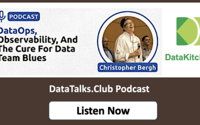 Podcast:  DataOps, Observability, and The Cure for Data Team Blues on DataTalks.Club